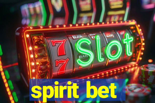 spirit bet